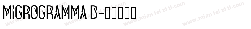 Migrogramma D字体转换